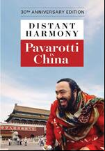 Distant Harmony: Pavarotti in China