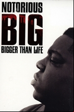 Notorious B.I.G.: Bigger Than Life